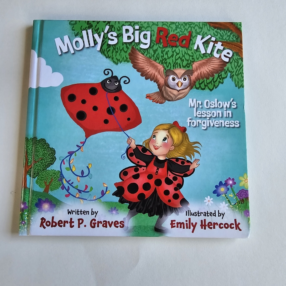 Molly's Big Red Kite Mr. Oslow's Lesson In Forgiveness by Robert P Graves Signed